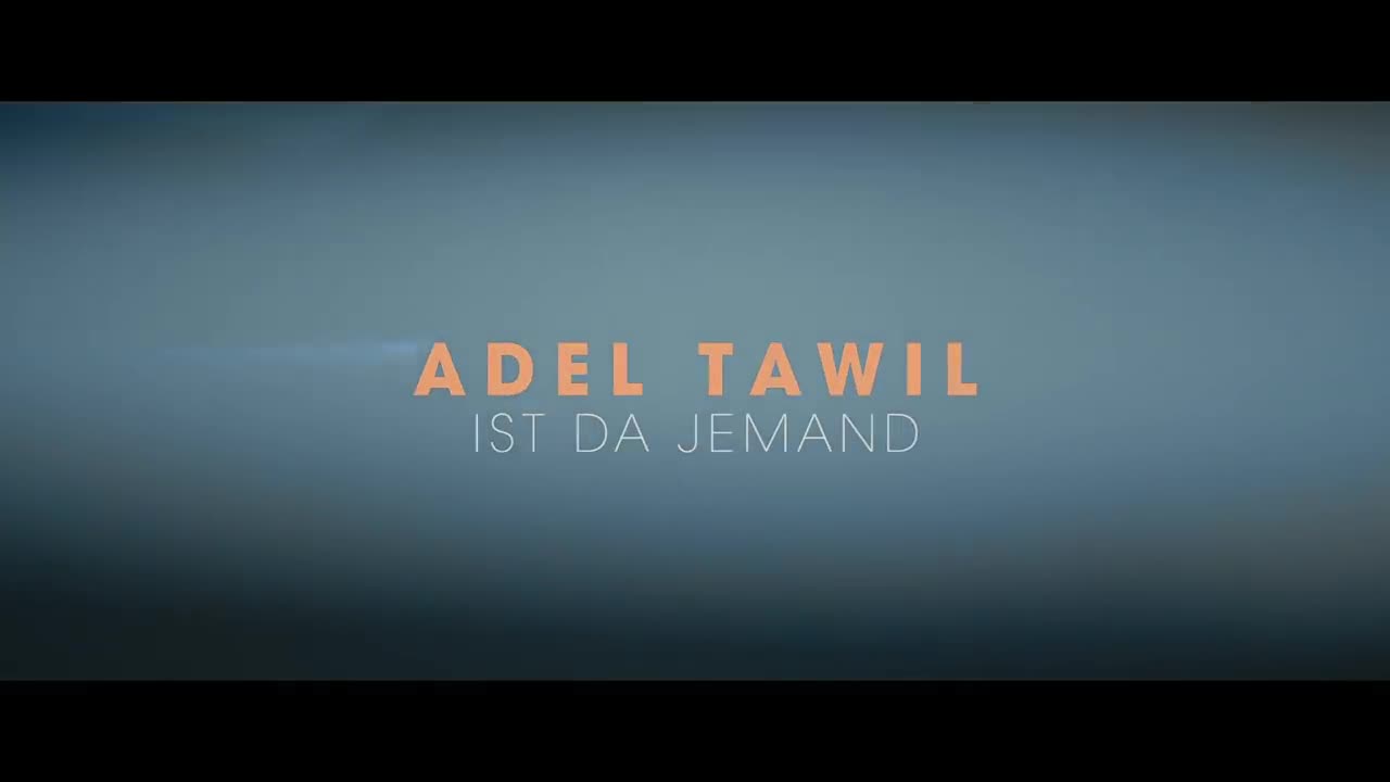Adel Tawil - Ist da jemand