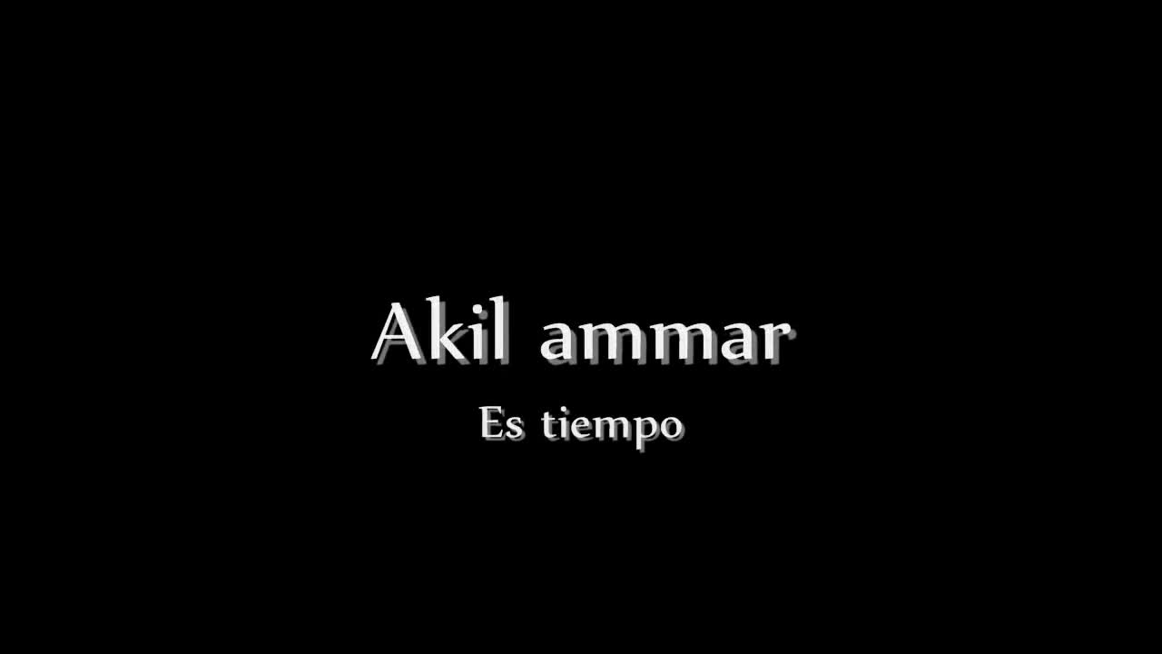Akil Ammar - Es tiempo