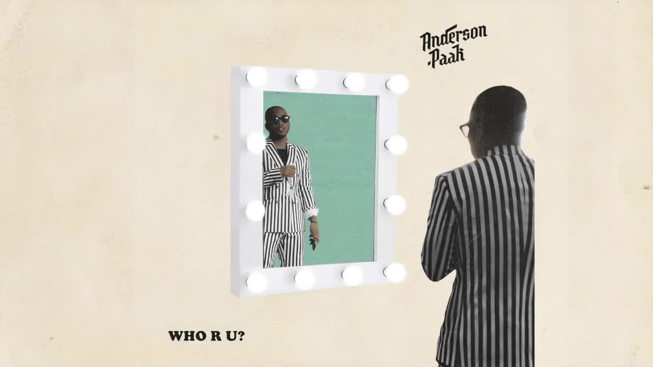 Anderson .Paak - Who R U?