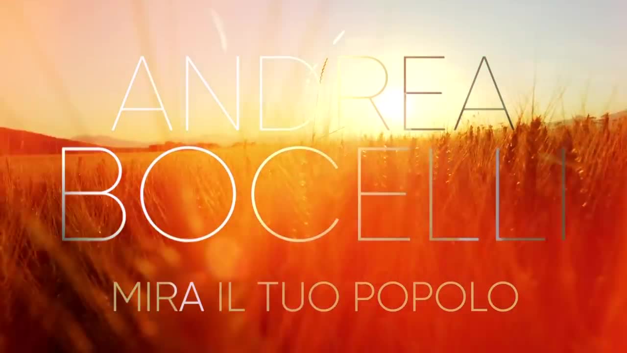 Andrea Bocelli - Mira Il Tuo Popolo