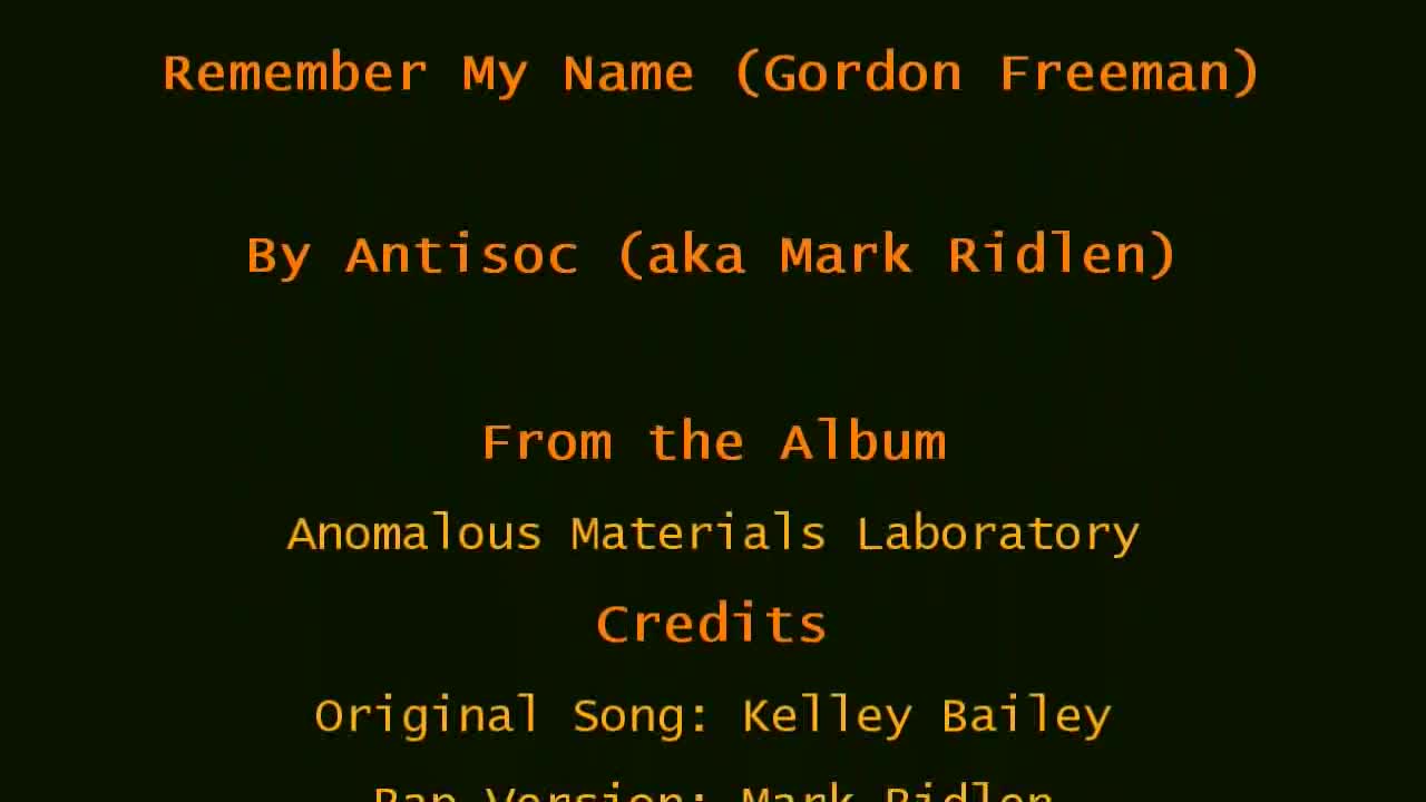 Antisoc - Remember My Name (Gordon Freeman)