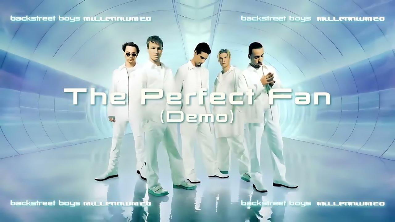 Backstreet Boys - The Perfect Fan