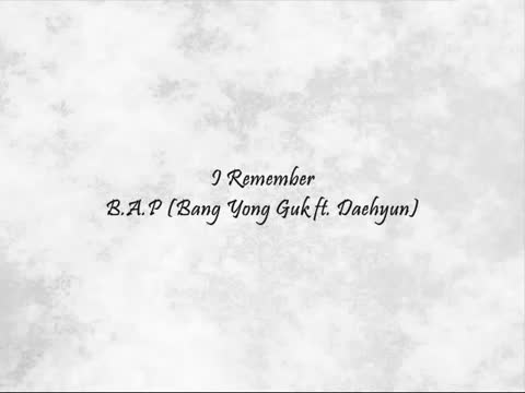 BAP - I Remember (With 대현) (방용국 Solo)