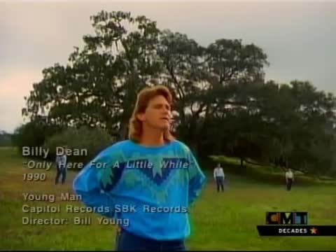 Billy Dean - Only Here for a Little While