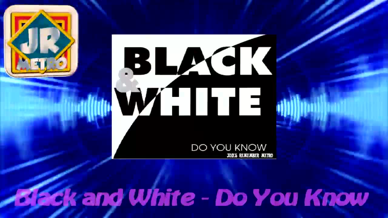 Black and White - Do You Know