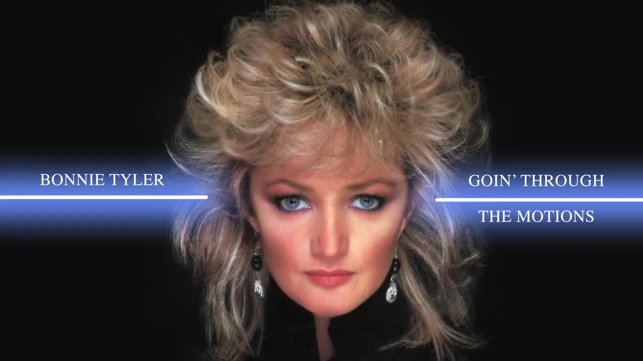 Bonnie Tyler - Goin’ Through the Motions