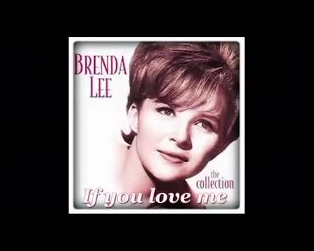 Brenda Lee - If You Love Me
