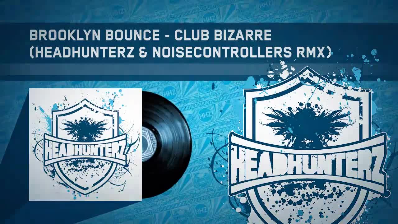 Brooklyn Bounce - Club Bizarre