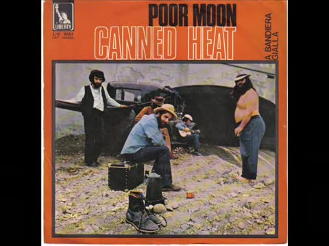 Canned Heat - Poor Moon