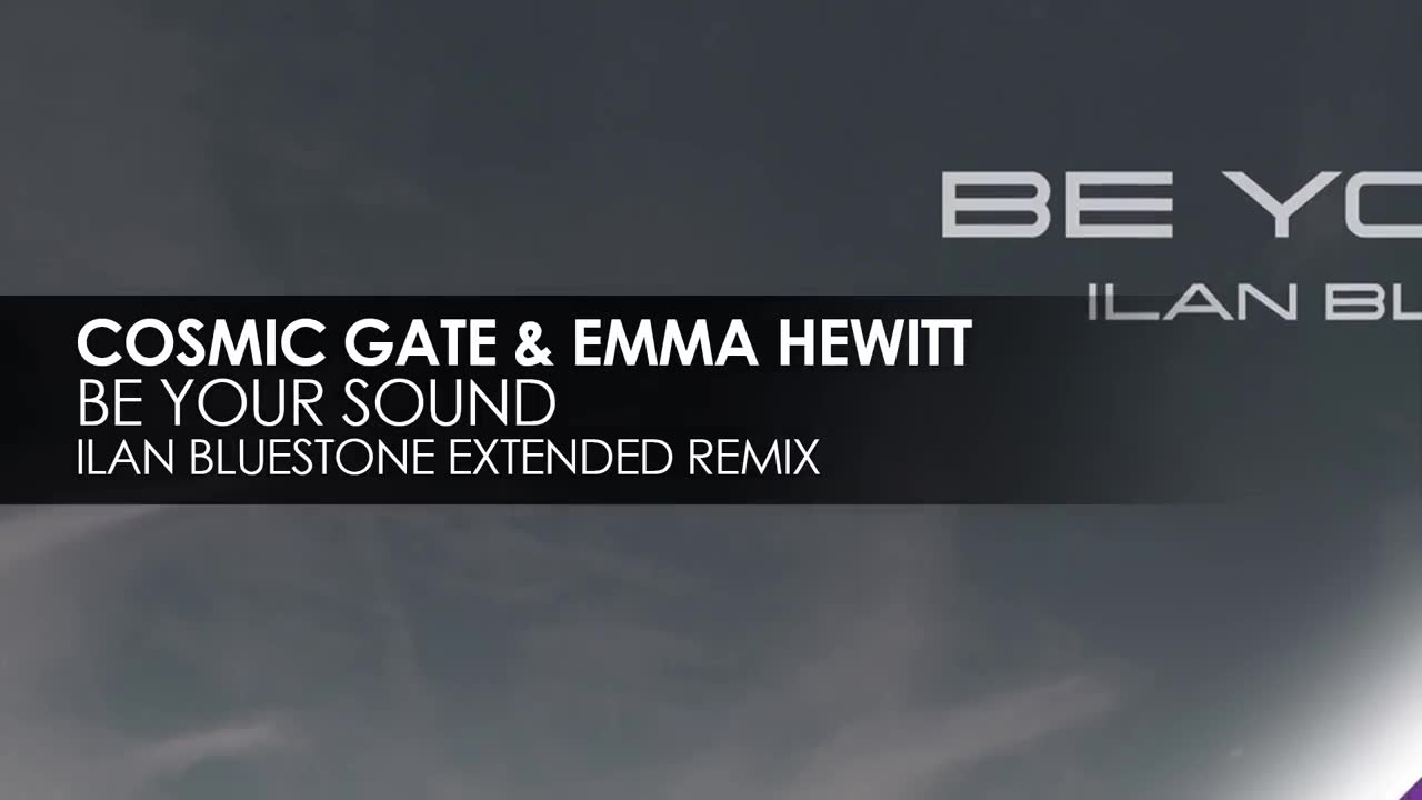 Cosmic Gate - Be Your Sound