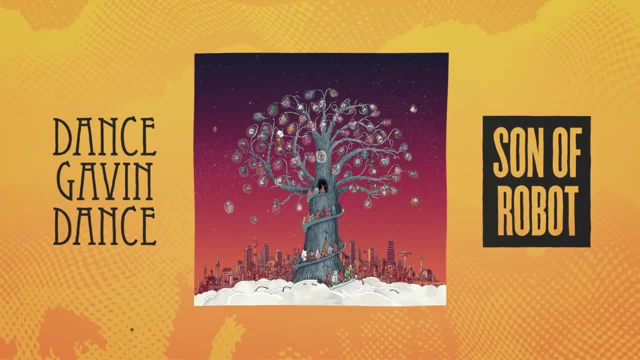 Dance Gavin Dance - Son of Robot