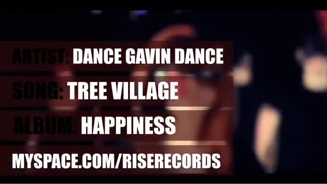 Dance Gavin Dance - Tree Village