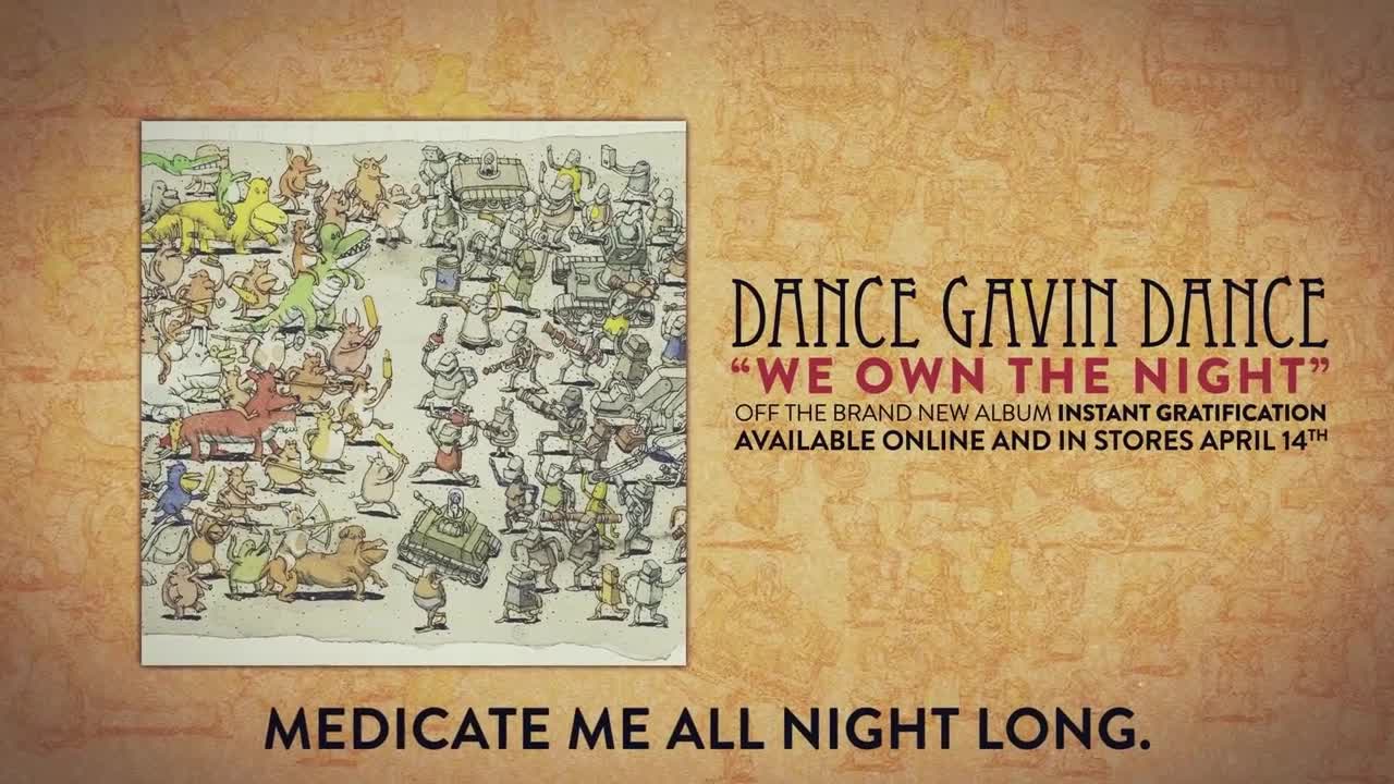 Dance Gavin Dance - We Own the Night