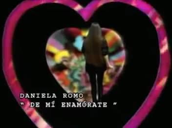 Daniela Romo - De mí enamórate