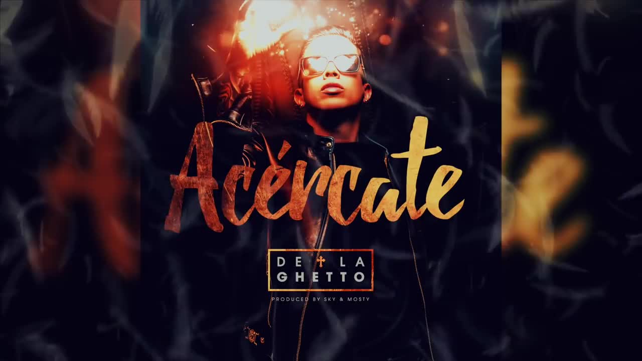 De La Ghetto - Acércate