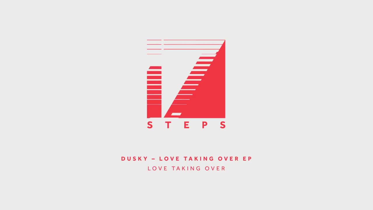 Dusky - Love Taking Over
