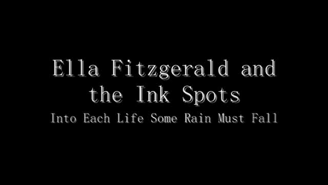 Ella Fitzgerald - Into Each Life Some Rain Must Fall