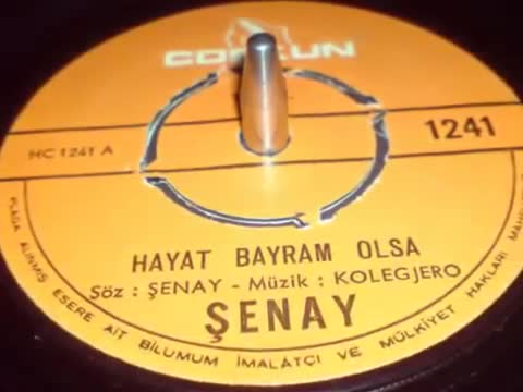 Şenay - Hayat Bayram Olsa