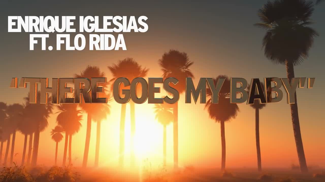 Enrique Iglesias - There Goes My Baby