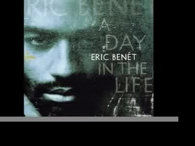Eric Benét - Spend My Life With You