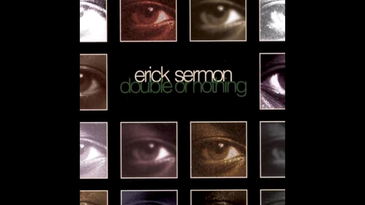 Erick Sermon - Boy Meets World