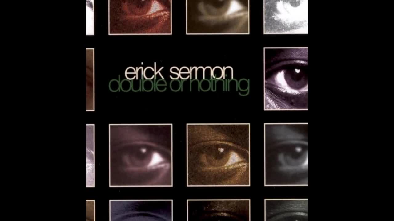 Erick Sermon - Boy Meets World