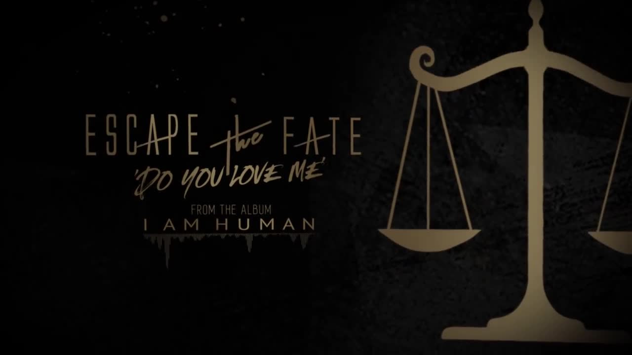 Escape the Fate - Do You Love Me