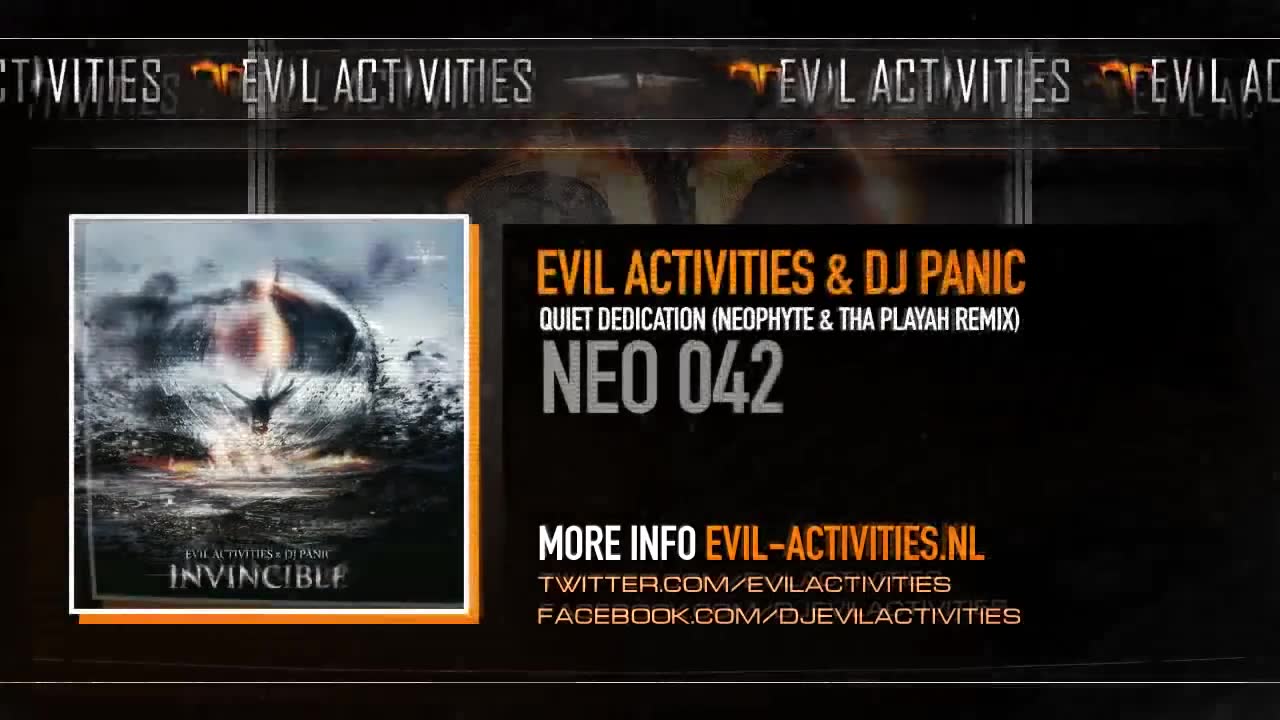 Evil Activities - Quiet Dedication (Neophyte & Tha Playah remix)