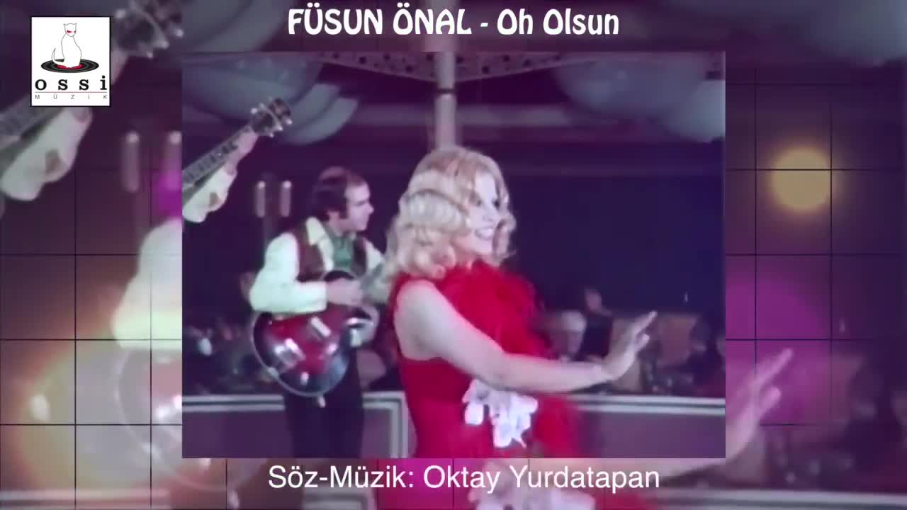 Füsun Önal - Oh Olsun