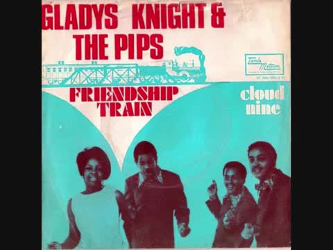 Gladys Knight & The Pips - Friendship Train