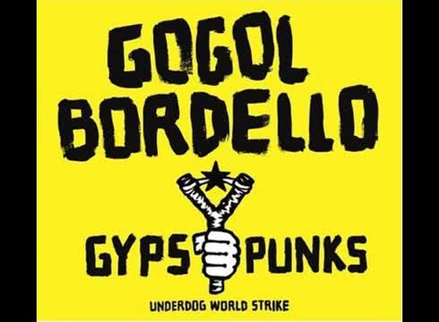 Gogol Bordello - Avenue B