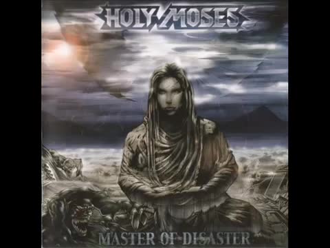 Holy Moses - Master of Disaster