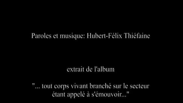 Hubert-Félix Thiéfaine - La Cancoillotte