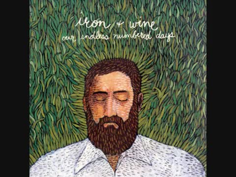 Iron & Wine - Cinder and Smoke