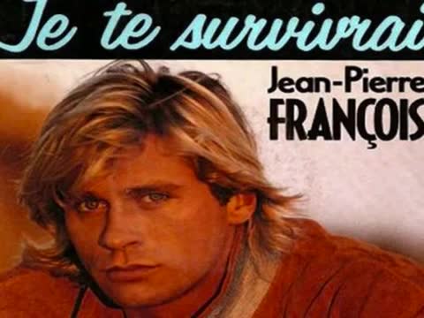 Jean-Pierre François - Je te survivrai