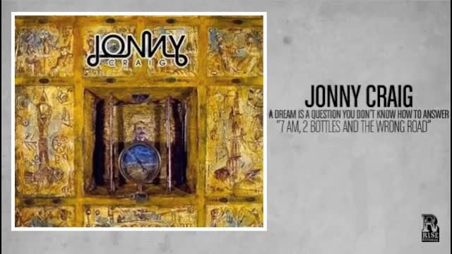 Jonny Craig - 7am, 2 Bottles and the Wrong Road (Live)