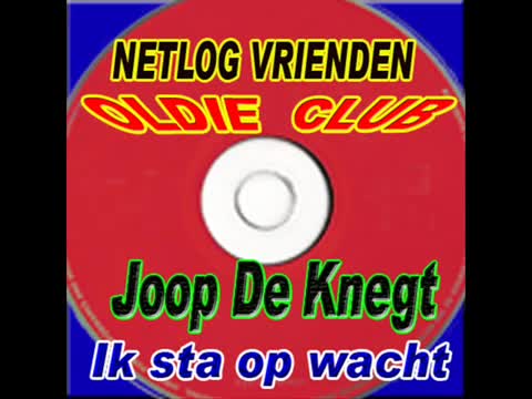 Joop de Knegt - Ik sta op wacht