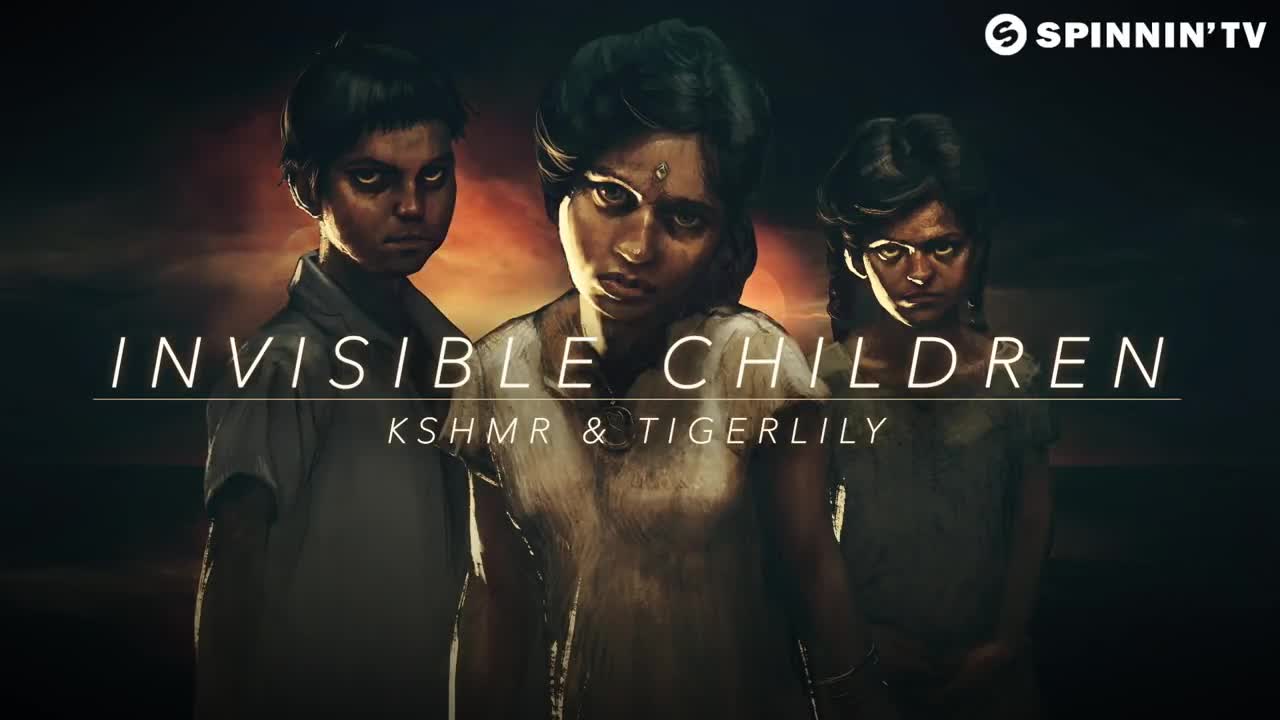 KSHMR - Invisible Children