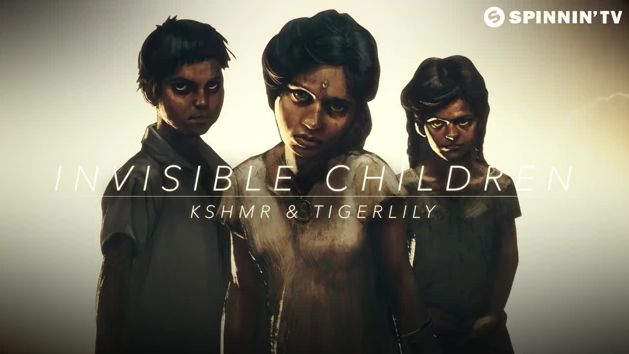 KSHMR - Invisible Children