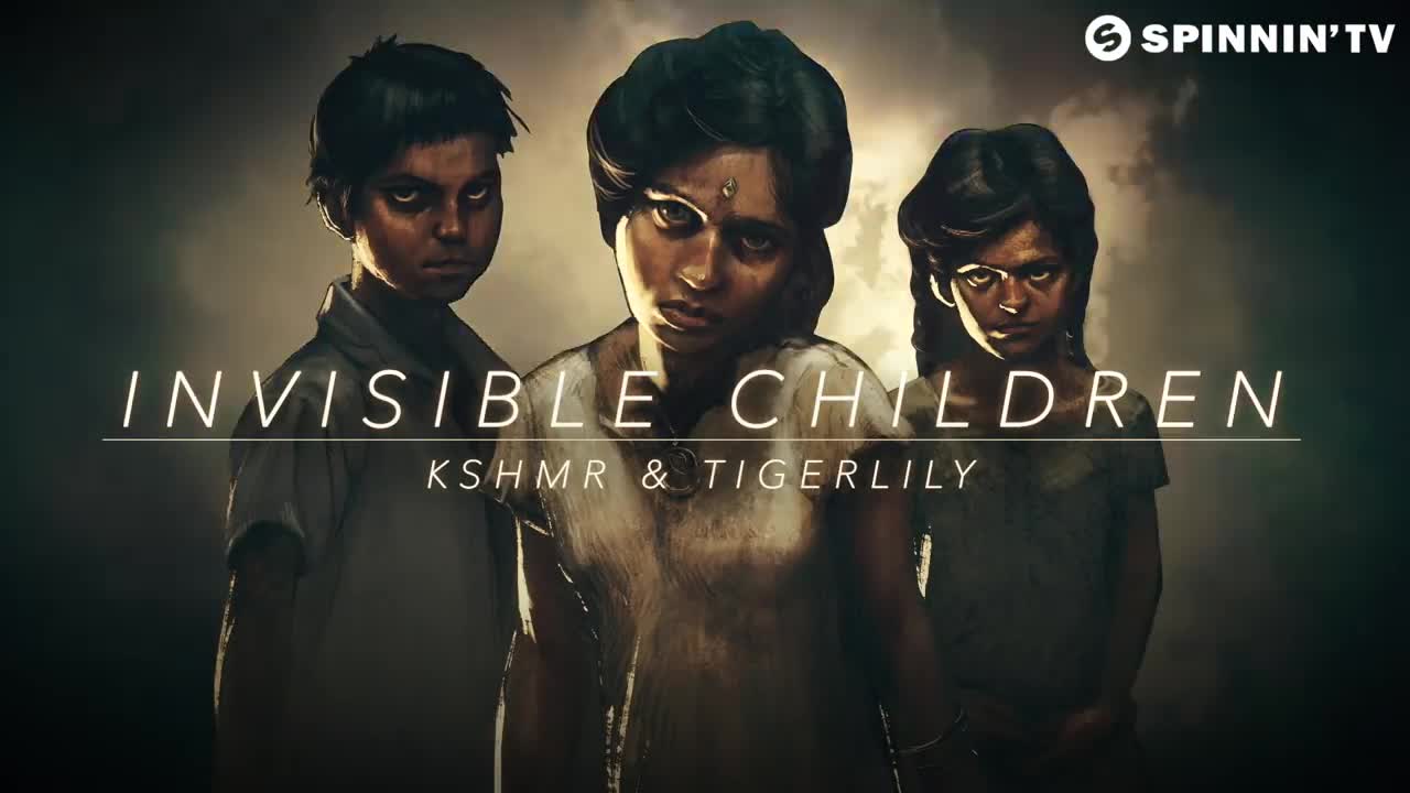 KSHMR - Invisible Children