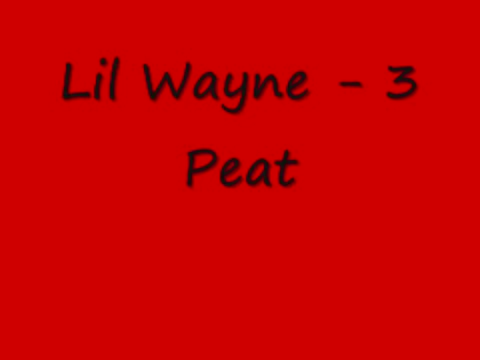 Lil Wayne - 3 Peat