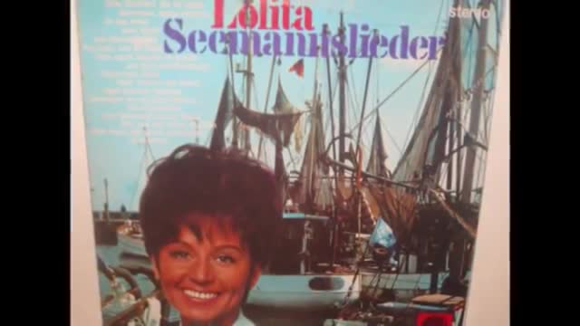 Lolita - Seemann, deine Heimat ist das Meer