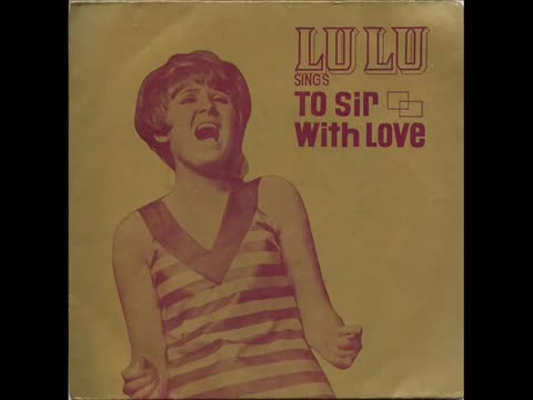 Lulu - To Sir With Love