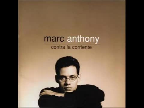 Marc Anthony - Y hubo alguien