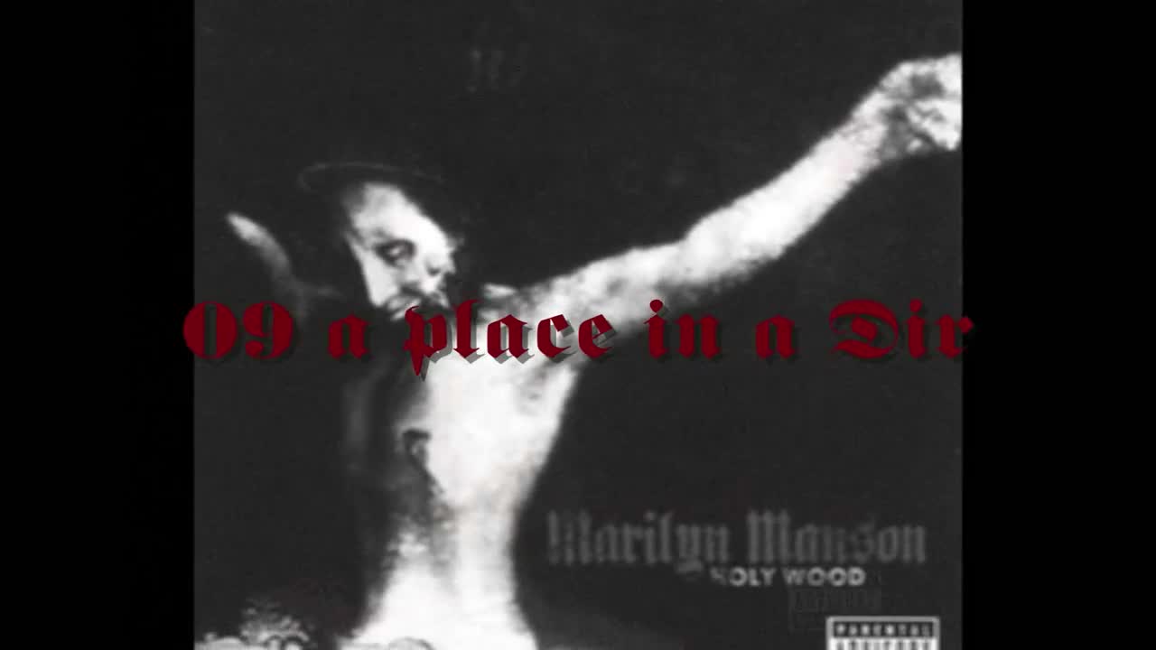 Marilyn Manson - A Place in the Dirt