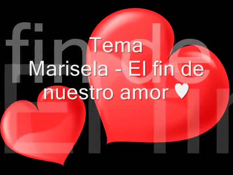 Marisela - El fin de nuestro amor