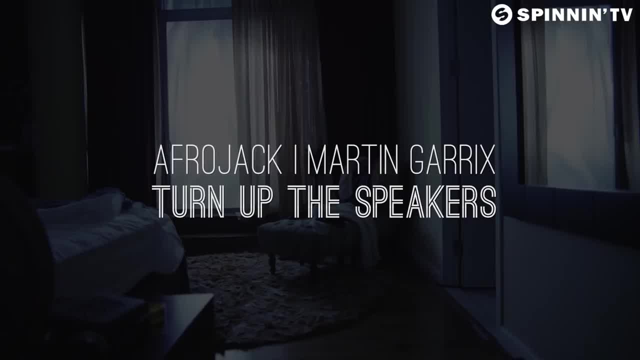 Martin Garrix - Turn Up the Speakers