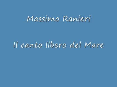 Massimo Ranieri - Il canto libero del mare