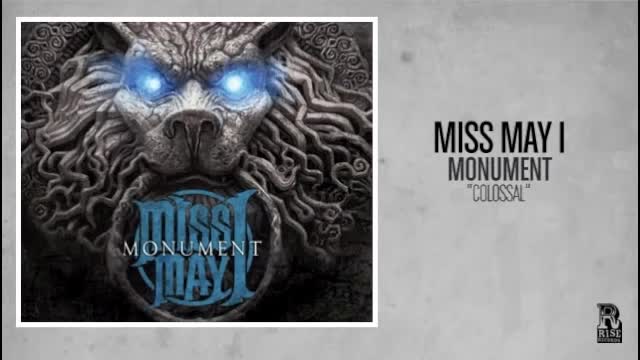 Miss May I - Colossal