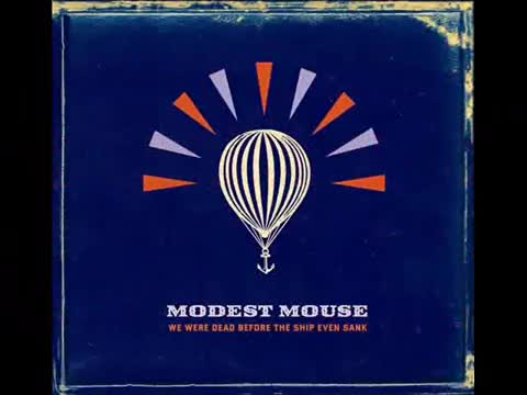 Modest Mouse - Missed the Boat